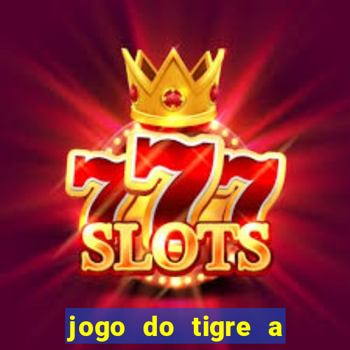 jogo do tigre a partir de 1 real